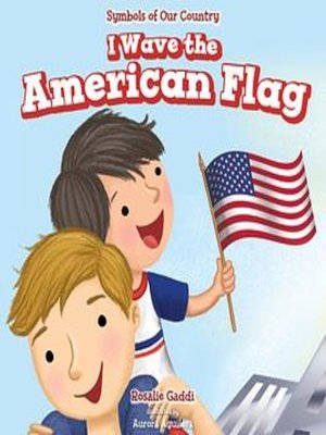 cover image of I Wave the American Flag